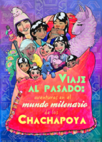 Viaje al pasado: aventuras en el mundo milenario de los Chachapoya